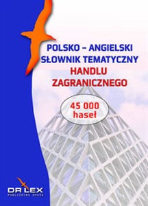 Bild von Polsko-angielski słownik tematyczny handlu zagranicznego