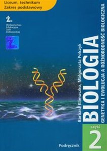 Bild von Biologia Podręcznik Część 2 Genetyka i ewolucja a różnorodność biologiczna. Liceum, technikum. Zakres podstawowy