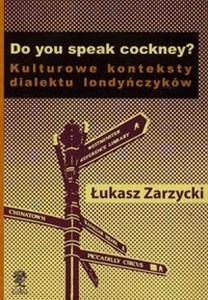 Bild von Do yuo speak cockney Kulturowe konteksty dialektu londyńczyków
