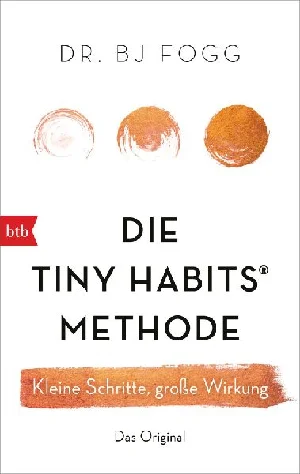 Obrazek FOGG, B: TINY HABITS®-METHODE