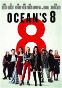 Zobacz : Ocean's 8 ... - Gary Ross