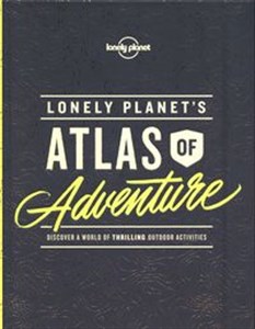 Obrazek Lonely Planet's Atlas of Adventure