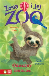 Obrazek Zosia i jej zoo Odważny leniwiec