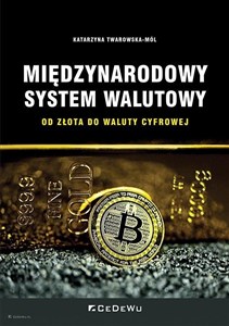 Bild von Międzynarodowy system walutowy Od złota do waluty cyfrowej