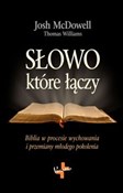 Słowo któr... - Josh McDowell, Thomas Williams -  polnische Bücher