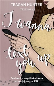 Bild von I wanna text you up