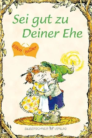 Obrazek Sei gut zu Deiner Ehe. Elfenhellfer