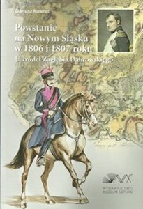 Bild von Powstanie na Nowym Śląsku w 1806 i 1807 roku U źródeł Zagłębia Dąbrowskiego
