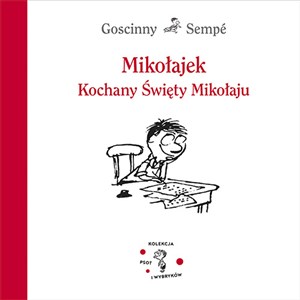 Obrazek Mikołajek. Kochany Święty Mikołaju