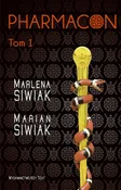 Pharmacon ... - Marlena Siwiak, Marian Siwiak -  polnische Bücher