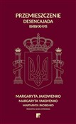 Przemieszc... - Margaryta Jakowenko -  polnische Bücher