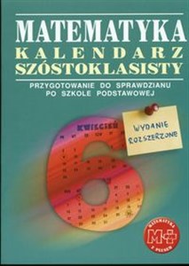 Bild von Matematyka z plusem 6 Kalendarz szóstoklasisty Szkoła podstawowa
