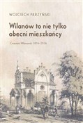 Wilanów to... - Wojciech Parzyński - buch auf polnisch 
