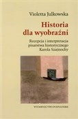 Historia d... - Violetta Julkowska -  Książka z wysyłką do Niemiec 
