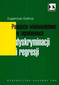 Obrazek Podejście wielomodelowe w zagadnieniach dyskryminacji i regresji