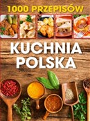 1000 przep... - Opracowanie Zbiorowe -  Książka z wysyłką do Niemiec 