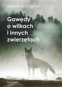 Bild von Gawędy o wilkach i innych zwierzętach