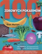 100 zdrowy... - Glen Matten -  polnische Bücher