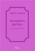 Filozofia ... - Adolf E. Szołtysek -  fremdsprachige bücher polnisch 