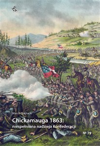 Bild von Chickamauga 1863 niespełniona nadzieja Konfederacji