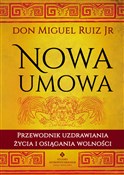 Polska książka : Nowa umowa... - Miguel Ruiz