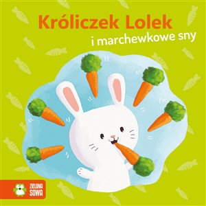Obrazek Wiosenne bajeczki Króliczek Lolek i marchewkowe sny