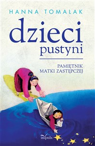 Obrazek Dzieci pustyni. Pamiętnik matki zastępczej