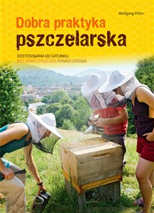 Obrazek Dobra praktyka pszczelarska Dostosowana do gatunku, bez zanieczyszczeń, ponadczasowa