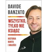 Wszystko, ... - Davide Banzato -  Książka z wysyłką do Niemiec 