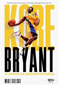 Obrazek Kobe Bryant W pogoni za nieśmiertelnością