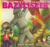 Bazyliszek... - Rafał Wejner -  polnische Bücher