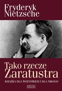 Obrazek Tako rzecze Zaratustra Książka dla wszystkich i dla nikogo