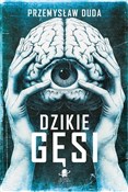 Dzikie gęs... - Przemysław Duda - buch auf polnisch 