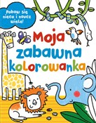 Polska książka : Moje zabaw... - Dan Widdowson (ilustr.), Bella Bee (ilustr.), Emily Stead, Michael Garton (ilustr.)