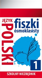 Obrazek Szkolny niezbędnik. Fiszki ósmoklasisty. Język polski 1