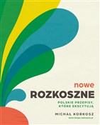 Polnische buch : Nowe Rozko... - Michał Korkosz