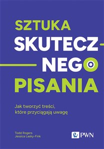 Bild von Sztuka skutecznego pisania Jak tworzyć treści, które przyciągają uwagę