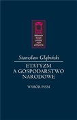 Książka : Etatyzm a ... - Stanisław Głąbiński