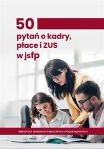 Bild von 50 pytań o kadry, płace i ZUS w jednostkach sektora finansów publicznych