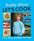 Let’s Cook... - Buddy Oliver -  Książka z wysyłką do Niemiec 