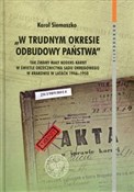 W trudnym ... - Karol Siemaszko -  polnische Bücher