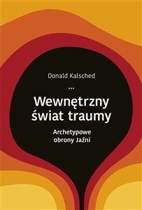 Bild von Wewnętrzny świat traumy Archetypowe obrony jaźni