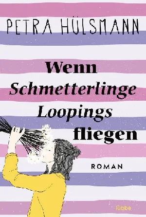Obrazek HÜLSMANN, P: WENN SCHMETTERLINGE LOOPINGS FLIEGEN