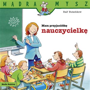 Bild von Mądra Mysz Mam przyjaciółkę nauczycielkę