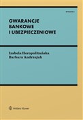 Polska książka : Gwarancje ... - Barbara Andrzejuk, Izabela Heropolitańska