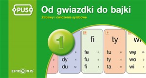 Obrazek PUS Od gwiazdki do bajki 1 Zabawy i ćwiczenia sylabowe do nauki czytania i pisania