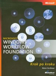 Obrazek Microsoft Windows Workflow Foundation Krok po kroku + CD