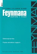 Feynmana w... - Richard P. Feynman, Robert B. Leighton, Matthew Sands -  polnische Bücher