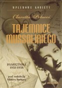 Tajemnice ... - Claretta Petacci -  fremdsprachige bücher polnisch 