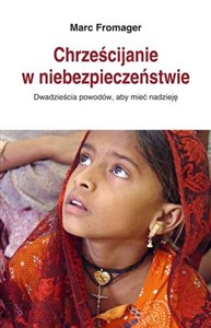 Obrazek Chrześcijanie w niebezpieczeństwie Dwadzieścia powodów, aby mieć nadzieję